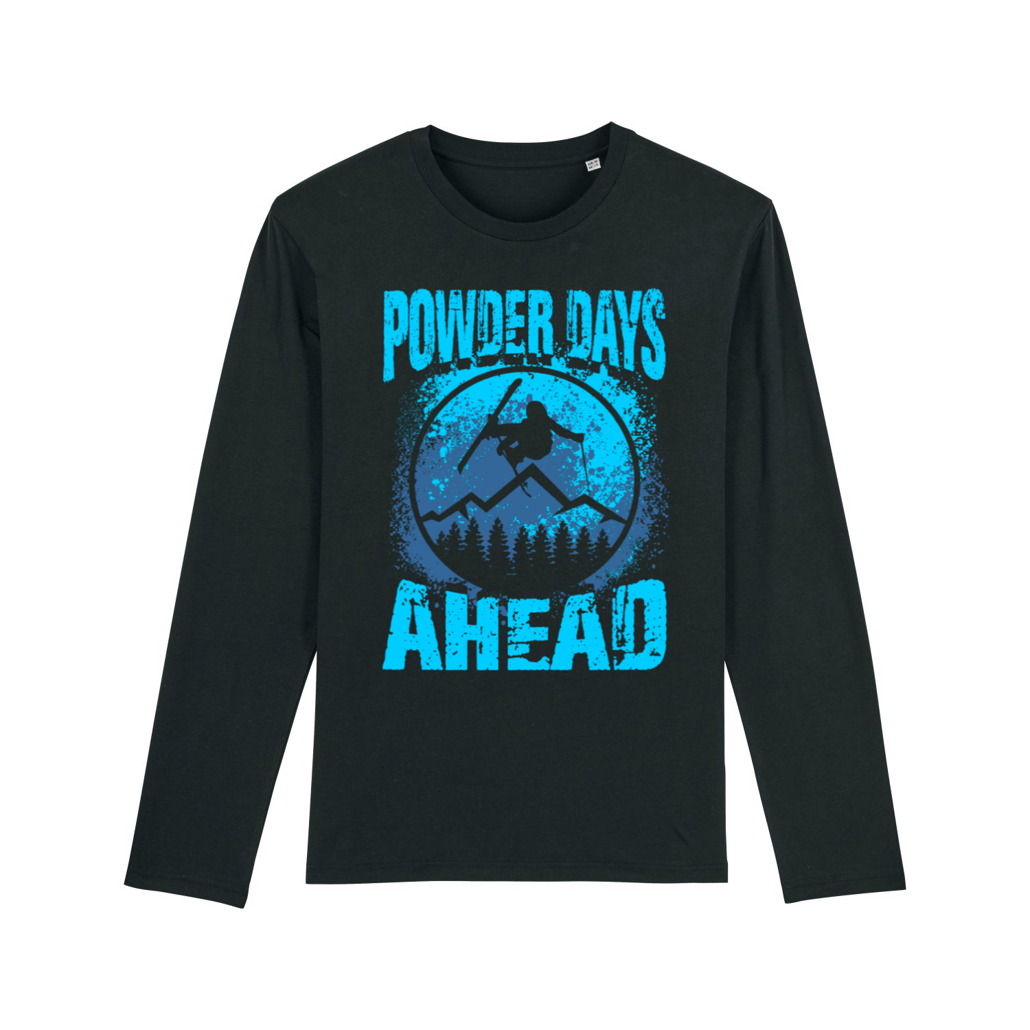 Powder Days Ahead - Longsleeve - Summer Sucks